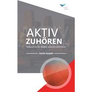 Active Listening: Improve Your Ability to Listen and Lead, Second Edition (German)