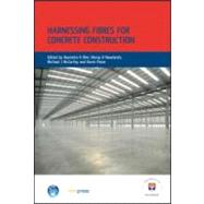 Harnessing Fibres for Concrete Construction: Proceedings of the International Conference, Dundee, July 2008 (EP 91)