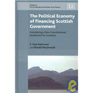 The Political Economy of Financing Scottish Government