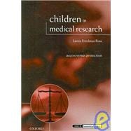 Children in Medical Research Access versus Protection