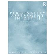 Personality Assessment in Depth: A Casebook