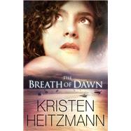 The Breath of Dawn