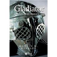 Gladiator Film and History