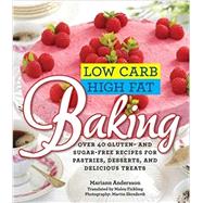 Low Carb High Fat Baking