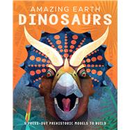 Amazing Earth: Dinosaurs