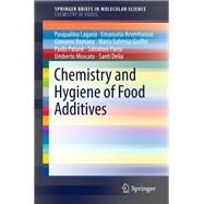 Chemistry and Hygiene of Food Additives