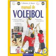 Manual de voleibol / Volleyball Manual: Tecnicas, tacticas y esquemas de juego