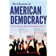 The Character of American Democracy