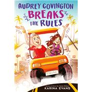 Audrey Covington Breaks the Rules