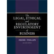 The Legal, Ethical and Regulatory Environment of Business with InfoTrac College Edition