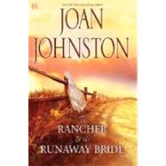 Texas Brides; The Rancher & The Runaway Bride\The Bluest Eyes In Texas