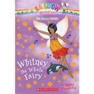 Ocean Fairies #6: Whitney the Whale Fairy A Rainbow Magic Book