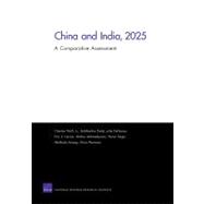 China and India, 2025 A Comparative Assessment
