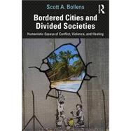 Bordered Cities and Divided Societies