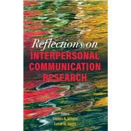 Reflections on Interpersonal Communication Research