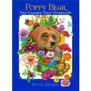 Poppy Bear : The Garden That Overslept