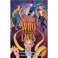 Unofficial Doctor Who The Big Book of Lists