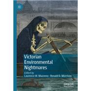 Victorian Environmental Nightmares
