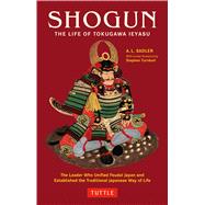 Shogun : The Life of Tokugawa Ieyasu,9784805310427 Shogun : The Life of Tokugawa Ieyasu,9784805310427