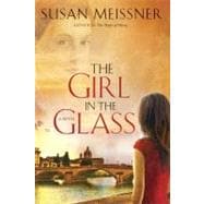 The Girl in the Glass A Novel