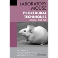Laboratory Mouse Procedural Techniques: Manual and DVD