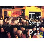 Taize Songs for Prayer: Assembly Edition: Songs for Prayer: Assembly Edition