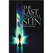 The Last Eternal Sun