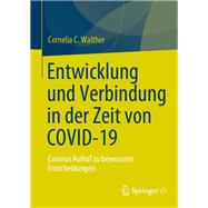 Entwicklung und Verbindung in der Zeit von COVID-19