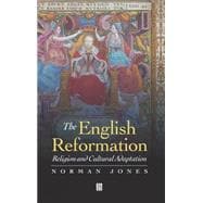 The English Reformation Religion and Cultural Adaption
