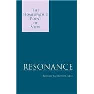 Resonance : The Homeopathic Point of View