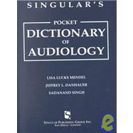 Singular's Pocket Dictionary of Audiology