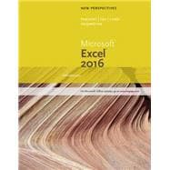 New Perspectives Microsoft Office 365 & Excel 2016 Introductory