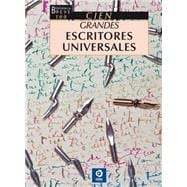 100 Grandes Escritores Universales / One Hundred Great Universal Writers