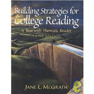 Building Strategies for College Reading : A Text with Thematic Reader