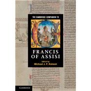 The Cambridge Companion to Francis of Assisi