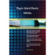 Plug-In Hybrid Electric Vehicles The Ultimate Step-By-Step Guide