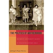 The Politics of Motherhood
