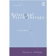 Relational Psychotherapy: A Primer