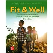 Inclusive Access For Fit & Well: Core Concepts And Labs In Physical Fitness And Wellness