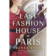 The Last Fashion House in Paris