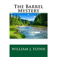 The Barrel Mystery