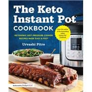 The Keto Instant Pot Cookbook