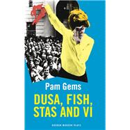 Dusa, Fish, Stas and VI