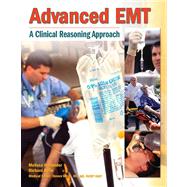 Advanced EMT A Clinical-Reasoning Approach