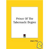 Prince of the Tabernacle Degree