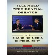 Televised Presidential Debates in a Changing Media Environment