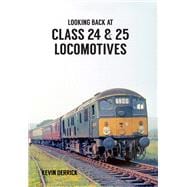Looking Back at Class 24 & 25 Locomotives