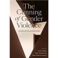 The Cunning of Gender Violence