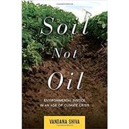 Soil Not Oil