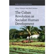 The Cuban Revolution As Socialist Human Development